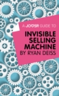 Image for Joosr Guide to... Invisible Selling Machine by Ryan Deiss.
