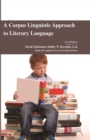 Image for A Corpus Linguistic Approach to Literary Language