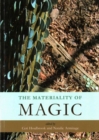 Image for The Materiality of Magic