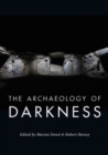 Image for The Archaeology of Darkness