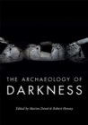 Image for The archaeology of darkness
