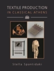 Image for Textile Production in Classical Athens