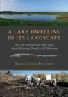 Image for A Lake Dwelling in Its Landscape