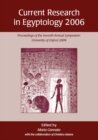 Image for Current research in Egyptology 2006: proceedings of the seventh annual symposium