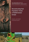 Image for Reconstructing Past Population Trends in Mediterranean Europe (3000BC-AD1800)