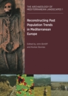 Image for Reconstructing Past Population Trends in Mediterranean Europe (3000 Bc - Ad 1800)