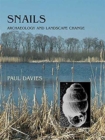 Image for Snails  : archaeology and landscape change