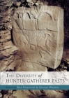Image for Diversity of Hunter Gatherer Pasts