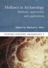 Image for Molluscs in archaeology: methods, approaches and applications : 3