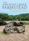 Image for The ancient Greek farmstead