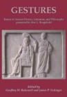 Image for Gestures  : essays in ancient history, literature, and philosophy presented to Alan L. Boegehold