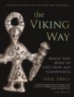 Image for The Viking way: magic and mind in Late Iron Age Scandinavia