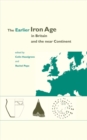 Image for The earlier Iron Age in Britain and the near continent