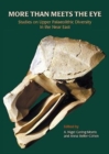 Image for More than Meets the Eye : Studies on Upper Palaeolithic Diversity in the Near East