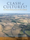 Image for Clash of cultures?  : the Romano-British period in the West Midlands