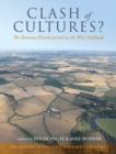 Image for Clash of cultures?: the Romano-British period in the West Midlands : Vol. 3
