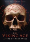 Image for Viking Age: A Time with Many Faces