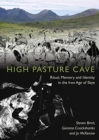 Image for High Pasture Cave  : ritual, memory and identity in the Iron Age of Skye