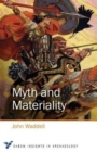 Image for Myth and Materiality