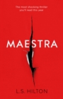 Image for Maestra : The Most Shocking Thriller You&#39;Ll Read This Year