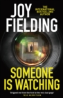 Image for Someone is Watching : A gripping thriller from the queen of psychological suspense