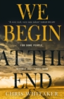 Image for We begin at the end
