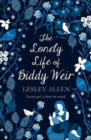 Image for The lonely life of Biddy Weir