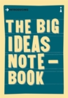 Image for The Big Ideas Notebook : A Graphic Guide