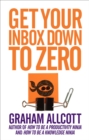 Image for Get your inbox down to zero  : from How to be a productivity ninja