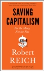 Image for Saving capitalism: for the many, not the few