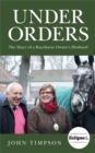 Image for Under orders: the diary of a racehorse owner&#39;s husband