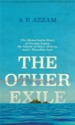 Image for The other exile  : the remarkable story of Fernäao Lopes, the island of Saint Helena, and a paradise lost