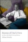 Image for Rooms of one&#39;s own  : 50 places that made literary history