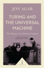 Image for Turing and the universal machine  : the making of the modern computer