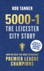 Image for 5000-1: The Leicester City Story- Commemorative Edition