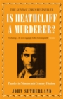 Image for Is Heathcliff a Murderer?
