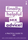 Image for A practical guide to sex  : finally, helpful sex advice!