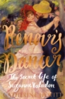 Image for Renoir&#39;s dancer  : the secret life of Suzanne Valadon