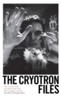 Image for The Cryotron Files