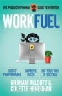 Image for Work fuel  : the productivity ninja guide to nutrition