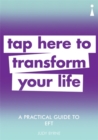 Image for Tap here to transform your life  : a practical guide to EFT