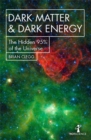 Image for Dark matter &amp; dark energy  : the hidden 95% of the universe