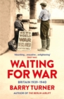 Image for Waiting for war  : Britain 1939-1940