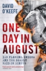 Image for One Day in August: Ian Fleming, Enigma, and the Deadly Raid on Dieppe