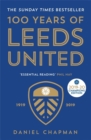 Image for 100 years of Leeds United  : 1919-2019