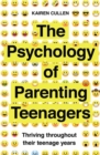 Image for The Psychology of Parenting Teenagers