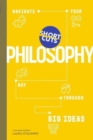Image for Philosophy  : navigate your way through big ideas