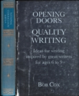 Image for Opening doors to quality writing  : ideas for writing inspired by great writers for ages 6 to 9