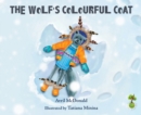 Image for Wolf&#39;s Colourful Coat.