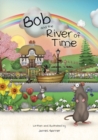 Image for Bob and the River of Time